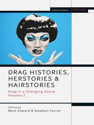 cover image of Drag Histories, Herstories and Hairstories
